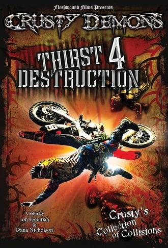 Crusty Demons 19: Thirst for Destruction (2009)