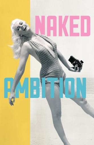Naked Ambition (2025)