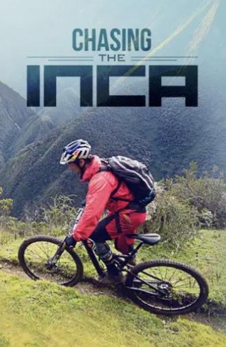 Chasing the Inca (2015)
