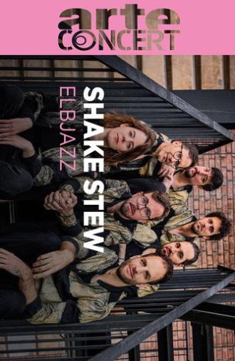Shake Stew Elbjazz Festival 2024 (2024)