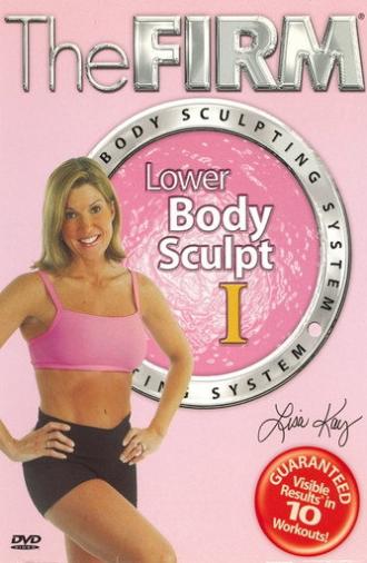 The Firm Body Sculpting System - Lower Body Sculpt I (2003)