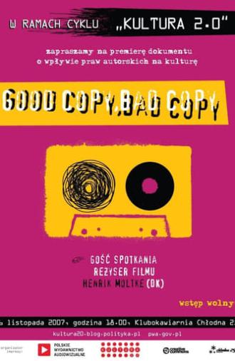 Good Copy Bad Copy (2007)