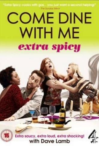 Come Dine With Me - Extra Spicy (2011)