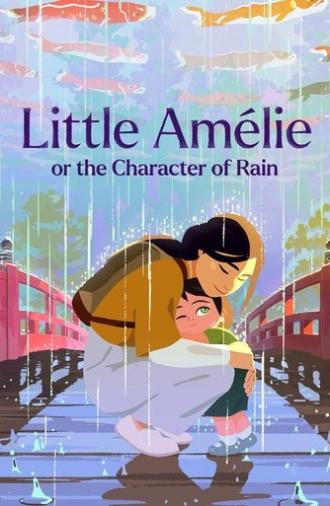 Little Amélie or the Character of Rain (2025)