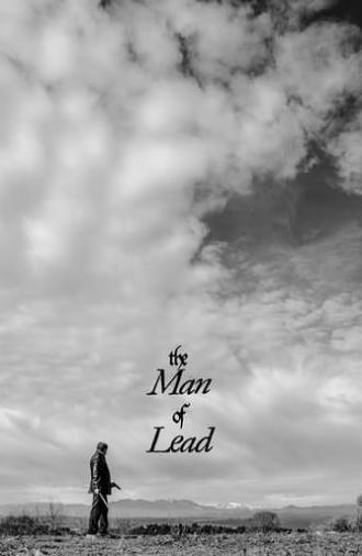 The Man of Lead (2022)