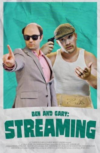 Ben & Gary: Streaming (2025)