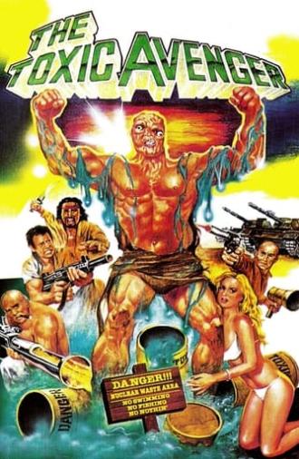 The Toxic Avenger (1984)