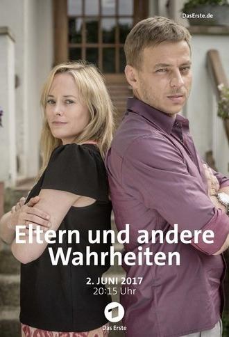 Eltern und andere Wahrheiten (2017)