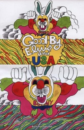 GOOD-BY ELVIS and USA (1971)