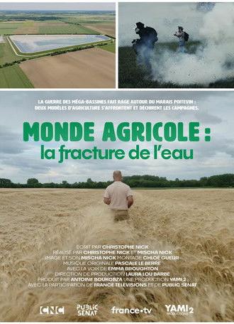 Monde agricole : la fracture de l’eau (2025)