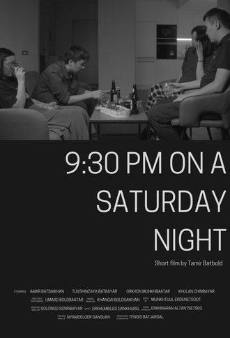 9:30 PM ON A SATURDAY NIGHT (2023)
