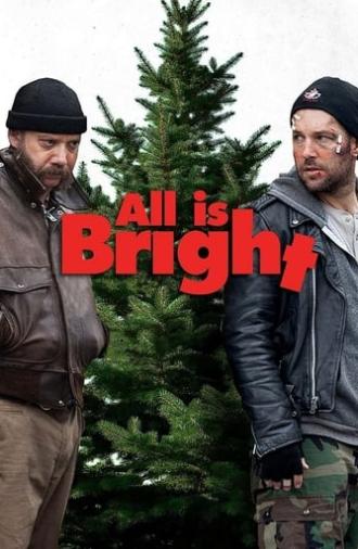 All Is Bright (2013)