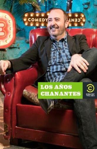Los años chanantes (2017)