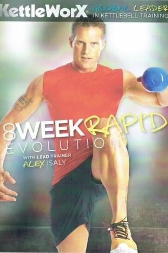 8 Week Rapid Evolution (2013)