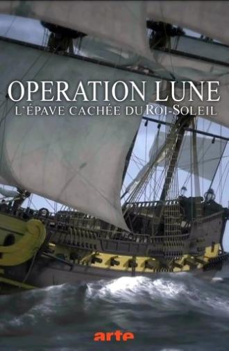 Opération Lune: L'épave cachée du Roi-Soleil (2013)