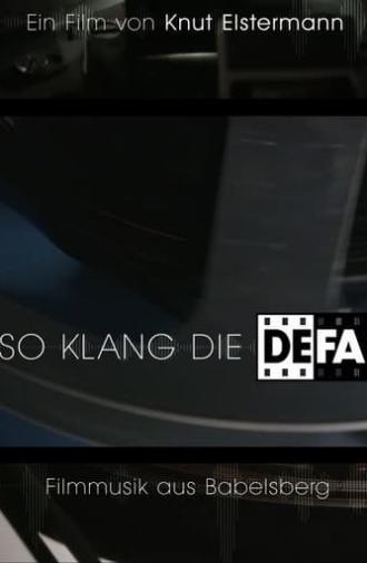 So klang die DEFA - Filmmusik aus Babelsberg (2018)