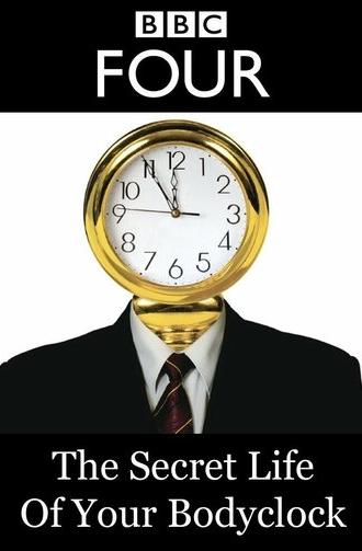 The Secret Life of Your Bodyclock (2009)