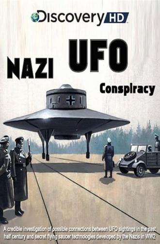 Nazi UFO Conspiracy (2008)