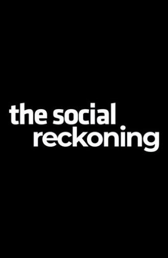 The Social Reckoning (2026)