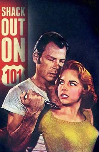 Shack Out on 101 (1955)