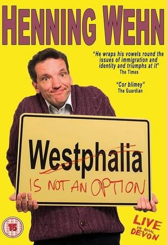 Henning Wehn: Westphalia Is Not an Option (2017)