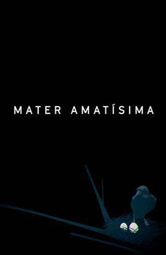 Mater Amatisima (2017)