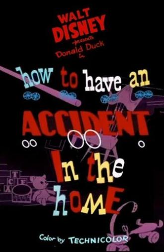 How to Have an Accident in the Home (1956)