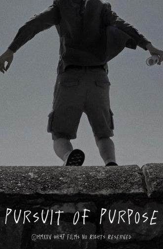 Pursuit of Purpose (2025)