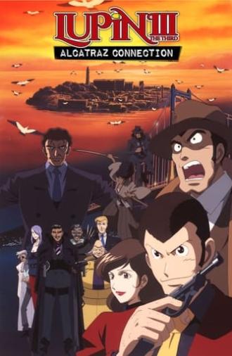 Lupin the Third: Alcatraz Connection (2001)