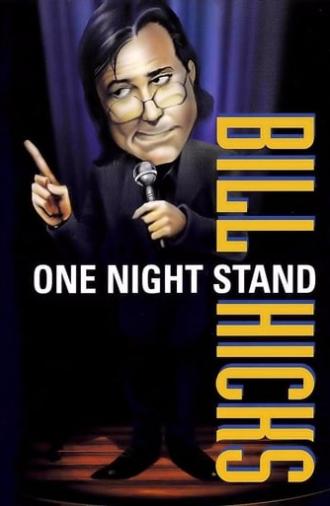 Bill Hicks: One Night Stand (1991)