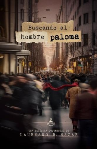 Searching for the Pigeon Man (2025)