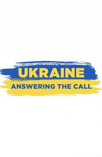 Ukraine: Answering the Call (2022)