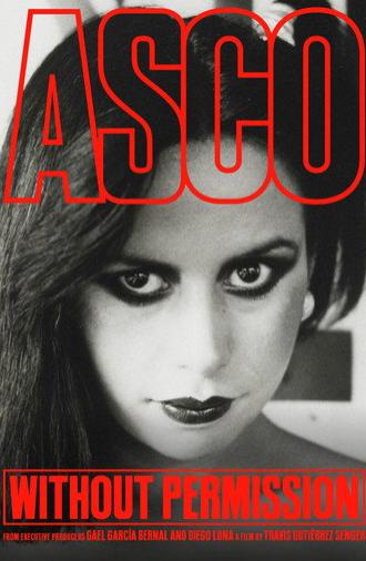 ASCO: Without Permission (2025)