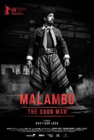 Malambo, The Good Man (2018)