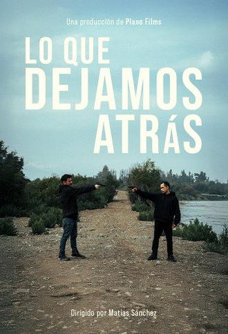 Lo que Dejamos Atrás (2025)