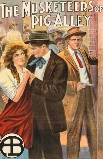 The Musketeers of Pig Alley (1912)