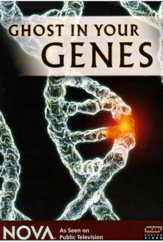 Ghost in Your Genes (2007)