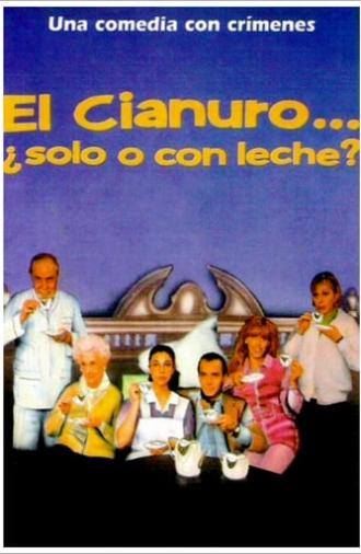 El cianuro… ¿solo o con leche? (1994)