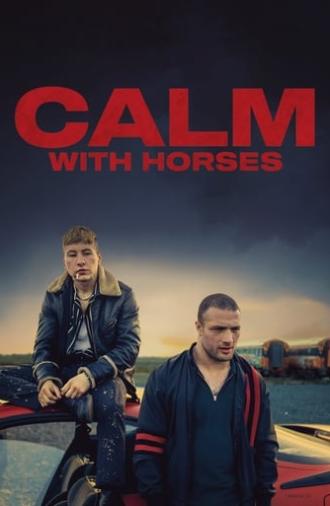 Calm with Horses (2020)