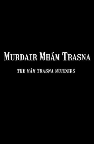 The Mám Trasna Murders (2018)