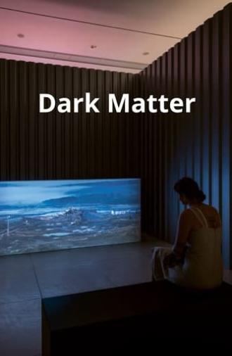 Dark Matter (2020)