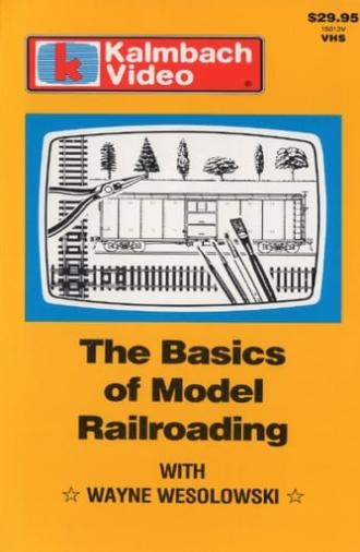 The Basics of Model Railroading with Wayne Wesolowski (1984)