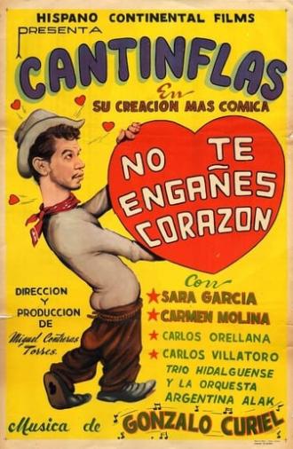 No te engañes corazón (1937)