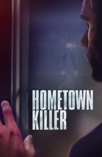 Hometown Killer (2018)