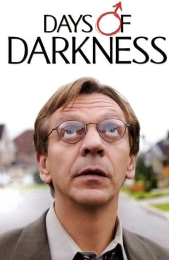 Days of Darkness (2007)