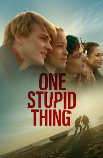 One Stupid Thing (2025)
