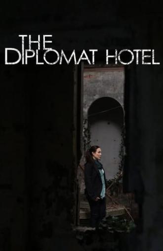 The Diplomat Hotel (2013)