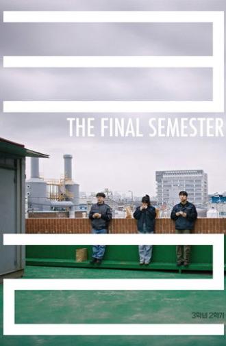 The Final Semester (2025)