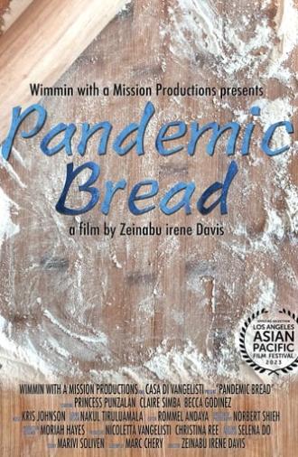 Pandemic Bread (2023)