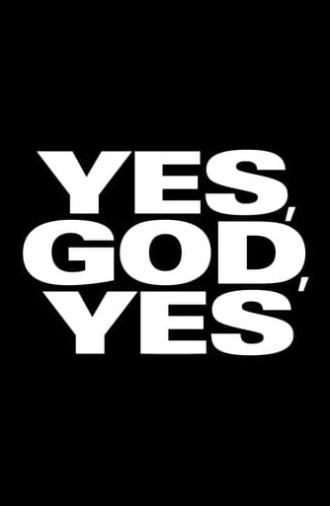 Yes, God, Yes (2017)